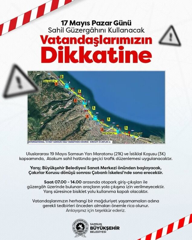 samsun haber: Samsun’da 17 Mayıs Pazar günü bazı yollar trafiğe kapanacak