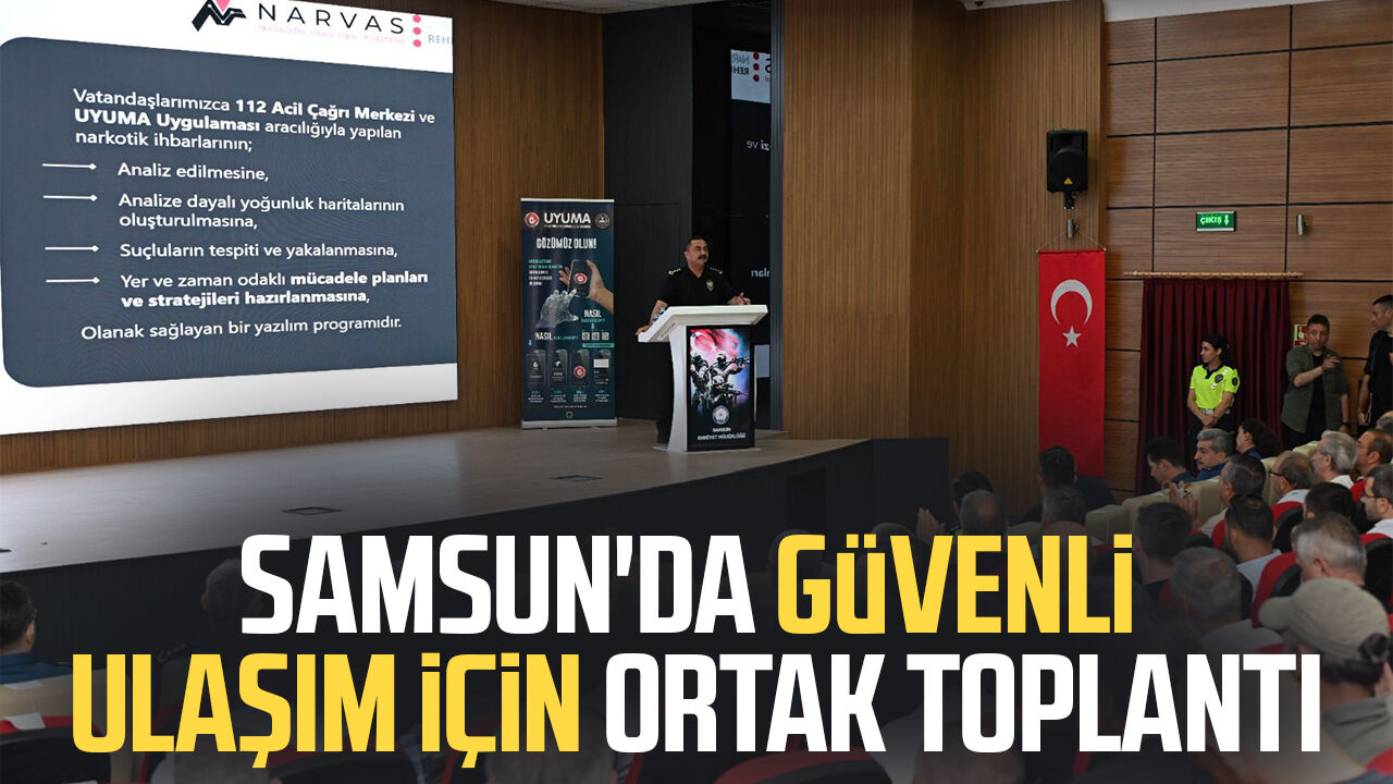 Samsun'da Güvenli Ulaşım Için Ortak Toplantı 4