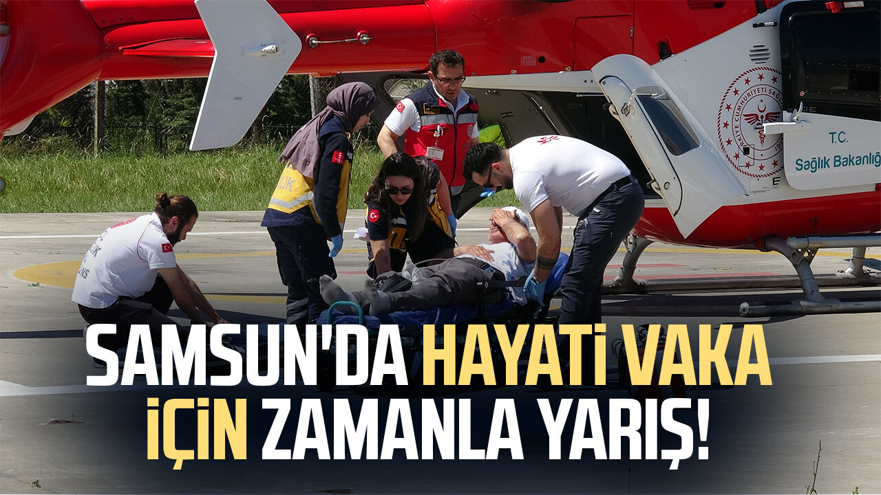 Samsun'da Hayati Vaka Için Zamanla Yarış! 4