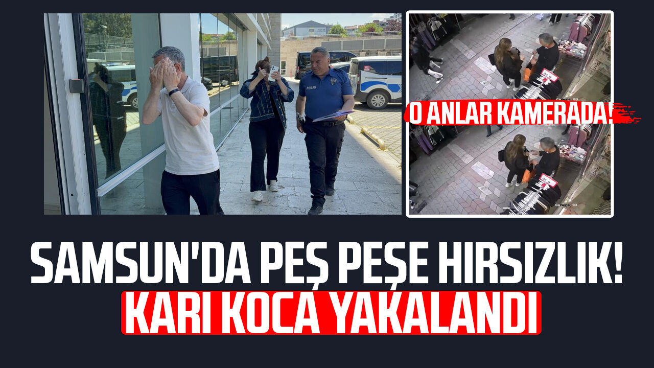 Samsunda Pes Pese Hirsizlik 7626