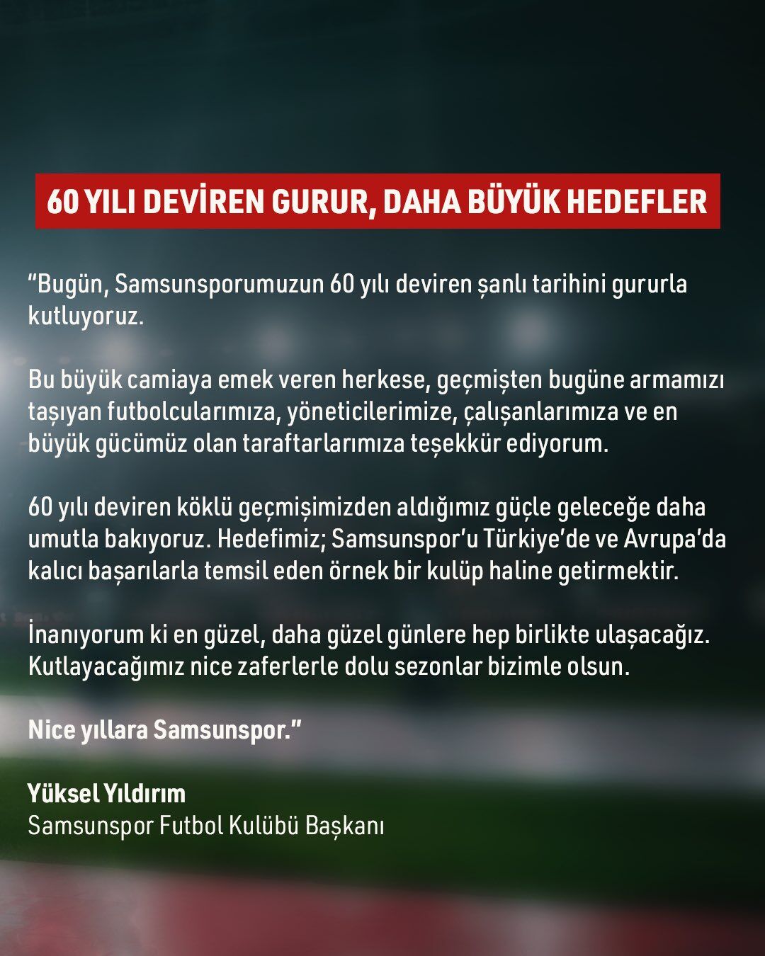 Samsunspor Başkanı Yüksel Yıldırım'dan 61. yıl mesajı