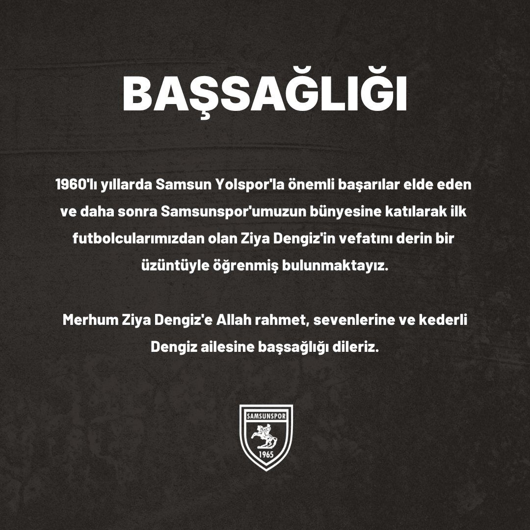 Samsunspor'un ilk futbolcularından Ziya Dengiz hayatını kaybetti!