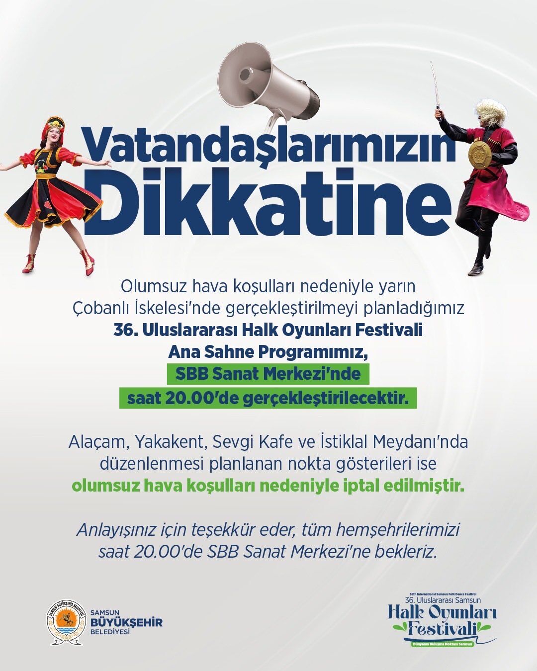 Samsun'da festival programı değişti! İşte yeni adres