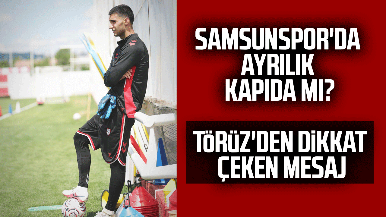 Samsunspor'da ayrılık sinyali! "Hoşçakal deme vakti geldi"