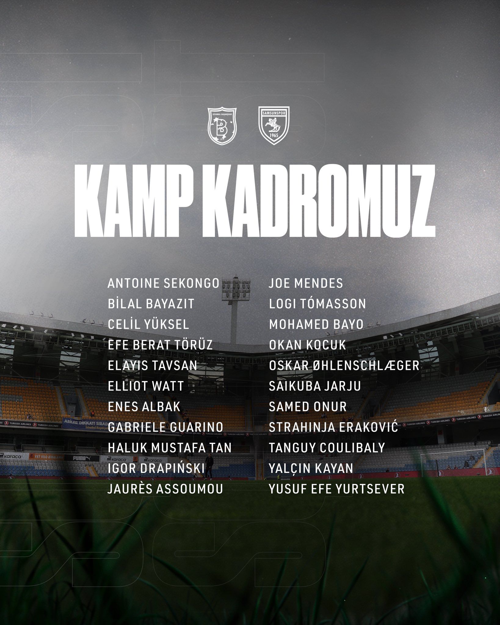 Samsunspor’un Başakşehir kamp kadrosu açıklandı