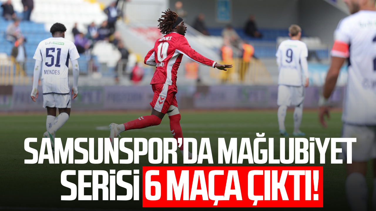 Samsunspor’da mağlubiyet serisi 6 maça çıktı! Kabus gibi seri